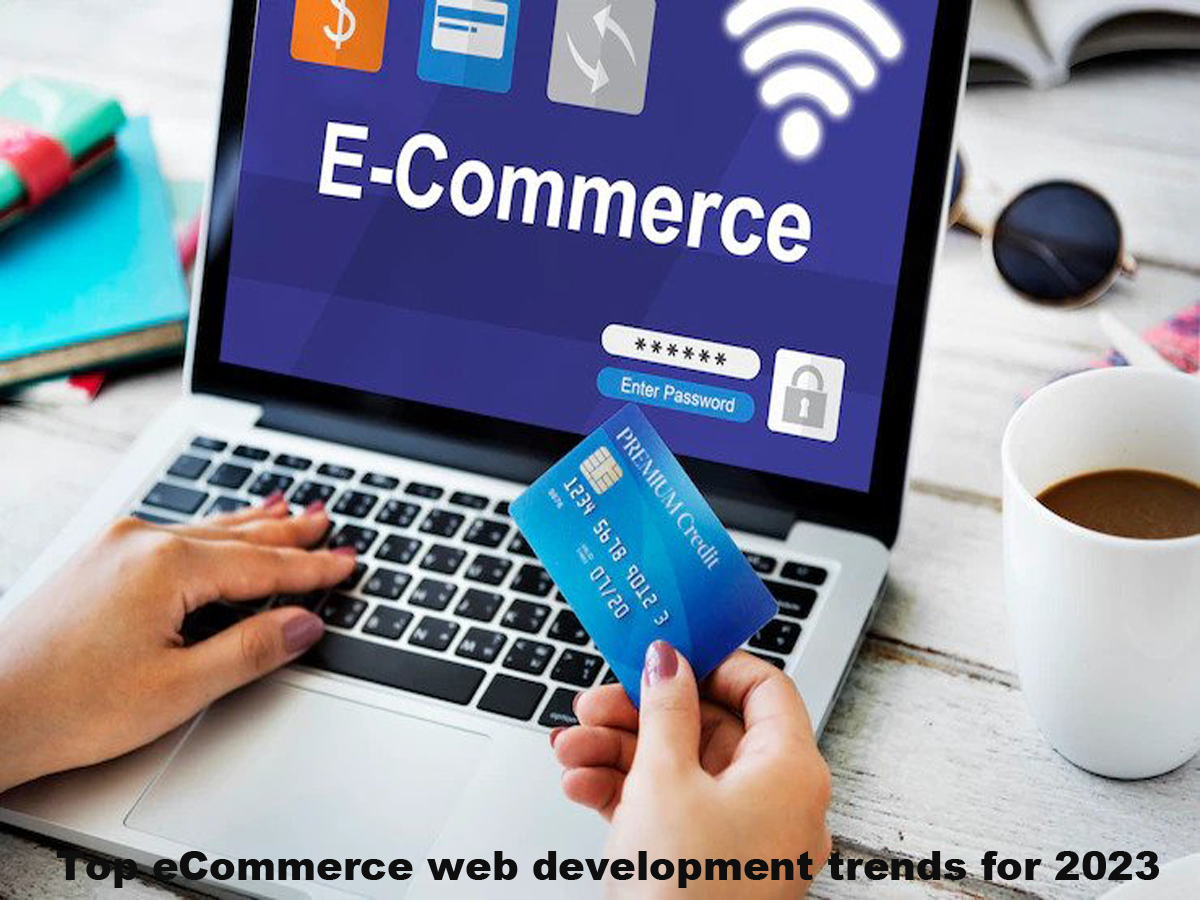 Top eCommerce web development trends for 2023